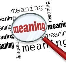 Meaning: Meaning?